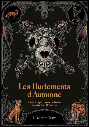 Laura Motin Grave  – Les Hurlements d'Automne, Tome 1 : Ceux qui marchent dans la Brume